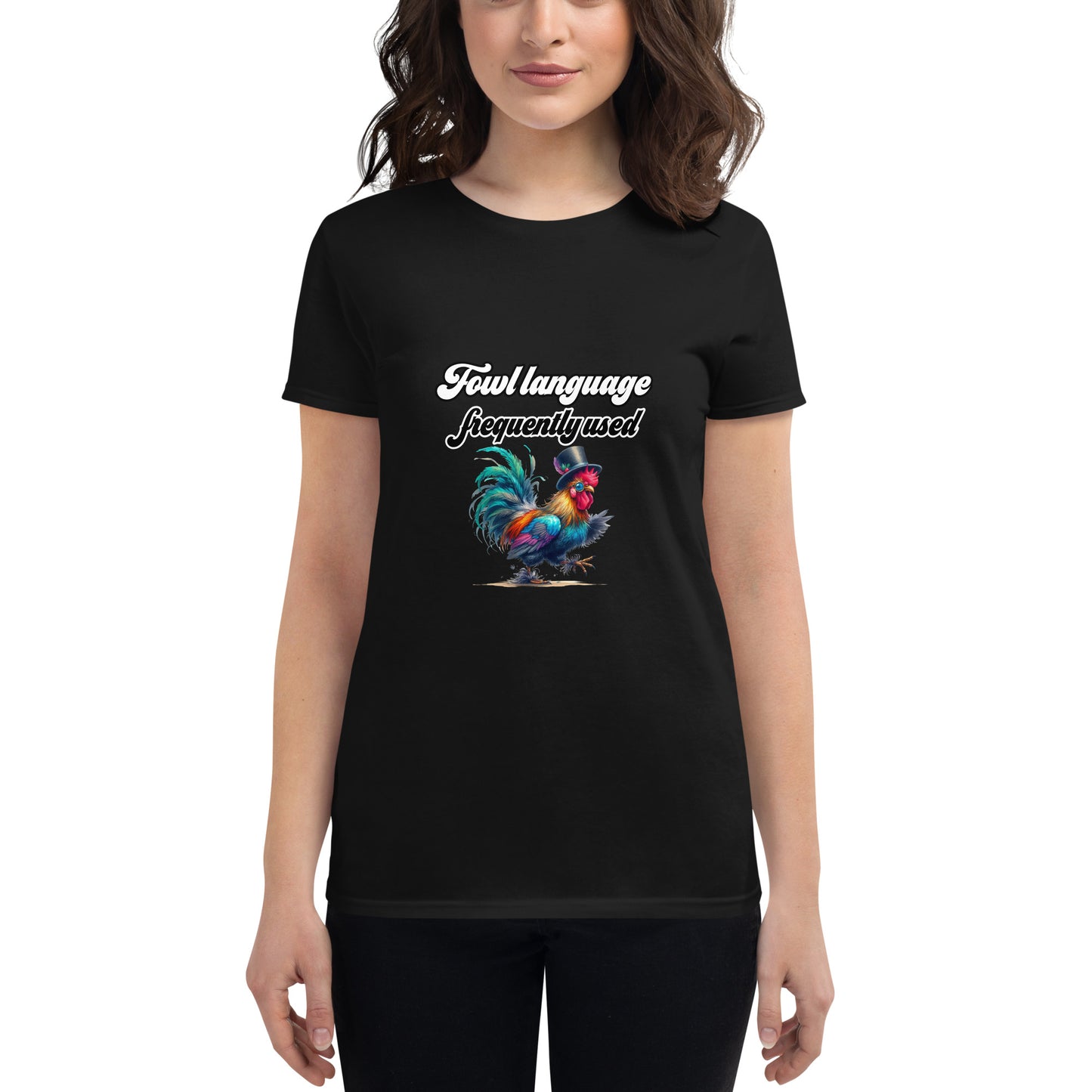 Fowl Language Women's short sleeve t-shirt