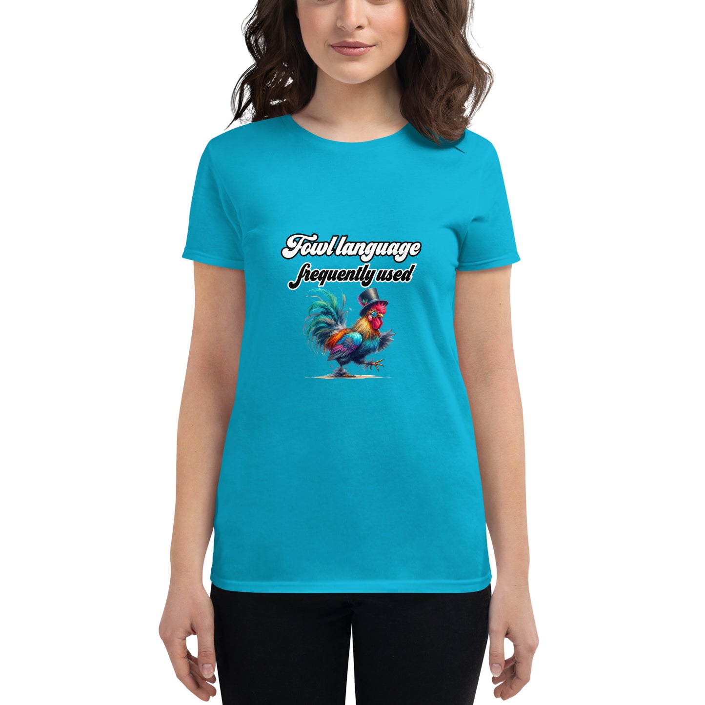 Fowl Language Women's short sleeve t-shirt