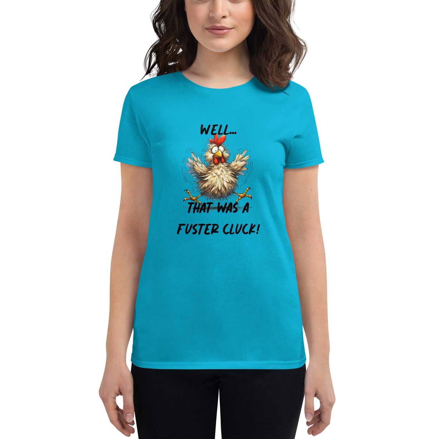 Fuster Cluck - Women's short sleeve t-shirt