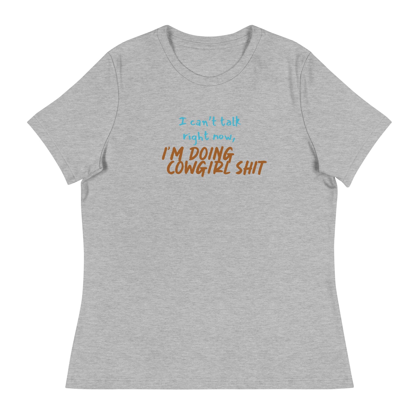 Can't talk right now - Women's Relaxed T-Shirt