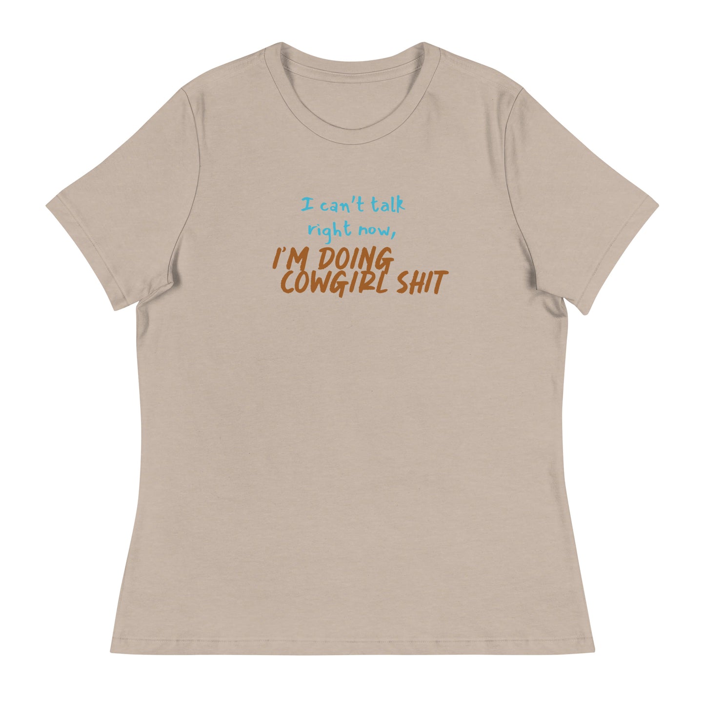 Can't talk right now - Women's Relaxed T-Shirt